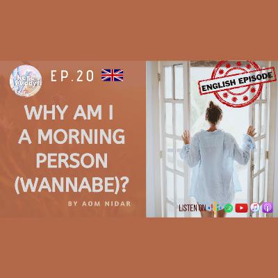 Why am I a Morning Person Wannabe? (English EP) | Nerd Buddy EP.20