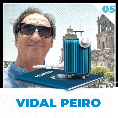05 | VIDAL PEIRO | "El jefe de grupo dijo que iba a casar a dos pasajeros que le acompañaban"