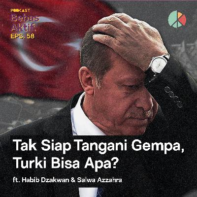 Tak Siap Tangani Gempa, Turki Bisa Apa? ft. Habib Dzakwan & Salwa Azzahra