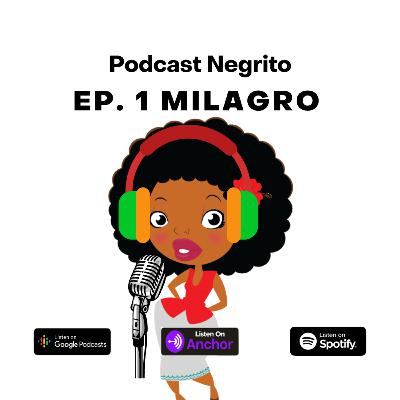 Ep. 1 Milagro Ep. 1 Milagro