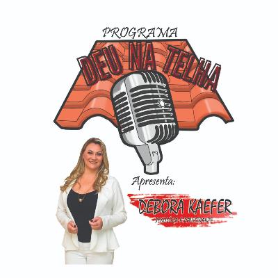 Deu Na Telha - Débora Kaefer - Sexologia