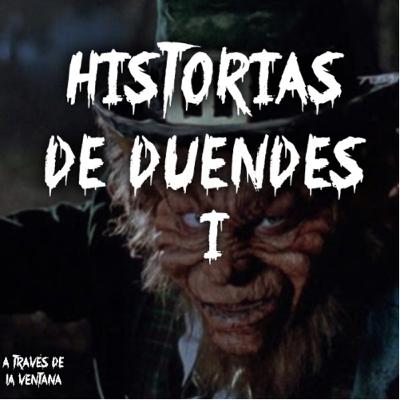 Historias de duendes - Parte 1