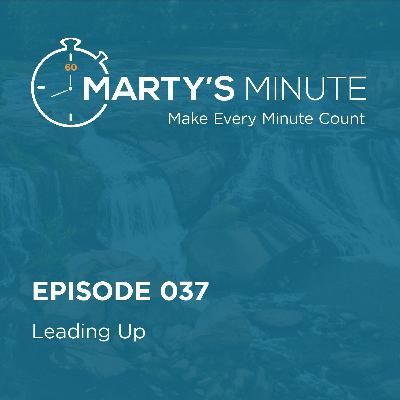 037 | Leading Up