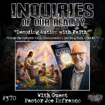 #370 "Decoding Autism with Faith" with Pastor Joe Infranco