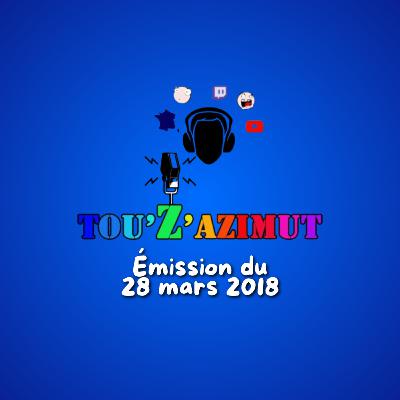 Tou’Z’Azimut du 21/03/18 - Une émission CETA Radio Tou’Z’Azimut du 21/03/18 - Une émission CETA Radio