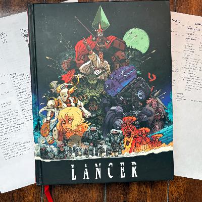 Lancer, Part 3: Campaign Finale! (LANCER)