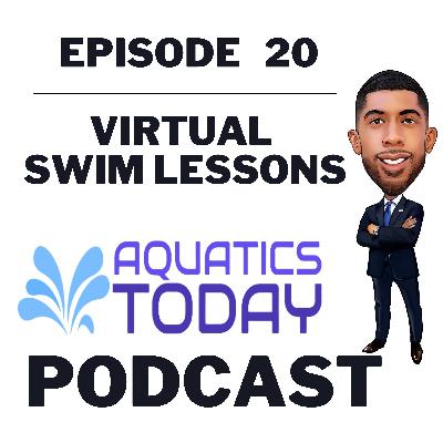 Episode 20 - Virtual Swim Lessons