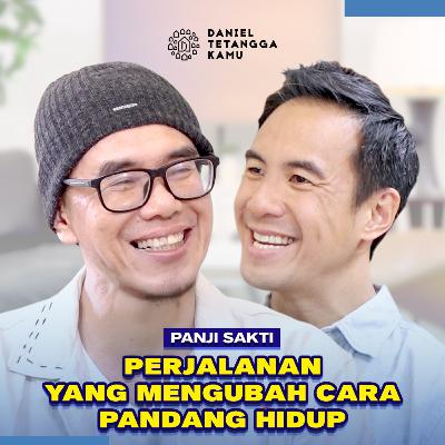 Saat Hidup Berat, Panji Sakti Belajar Bahwa Kita Sedang Dibersihkan Tuhan — Daniel Tetangga Kamu