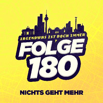 E180 - Nichts geht mehr E180 - Nichts geht mehr