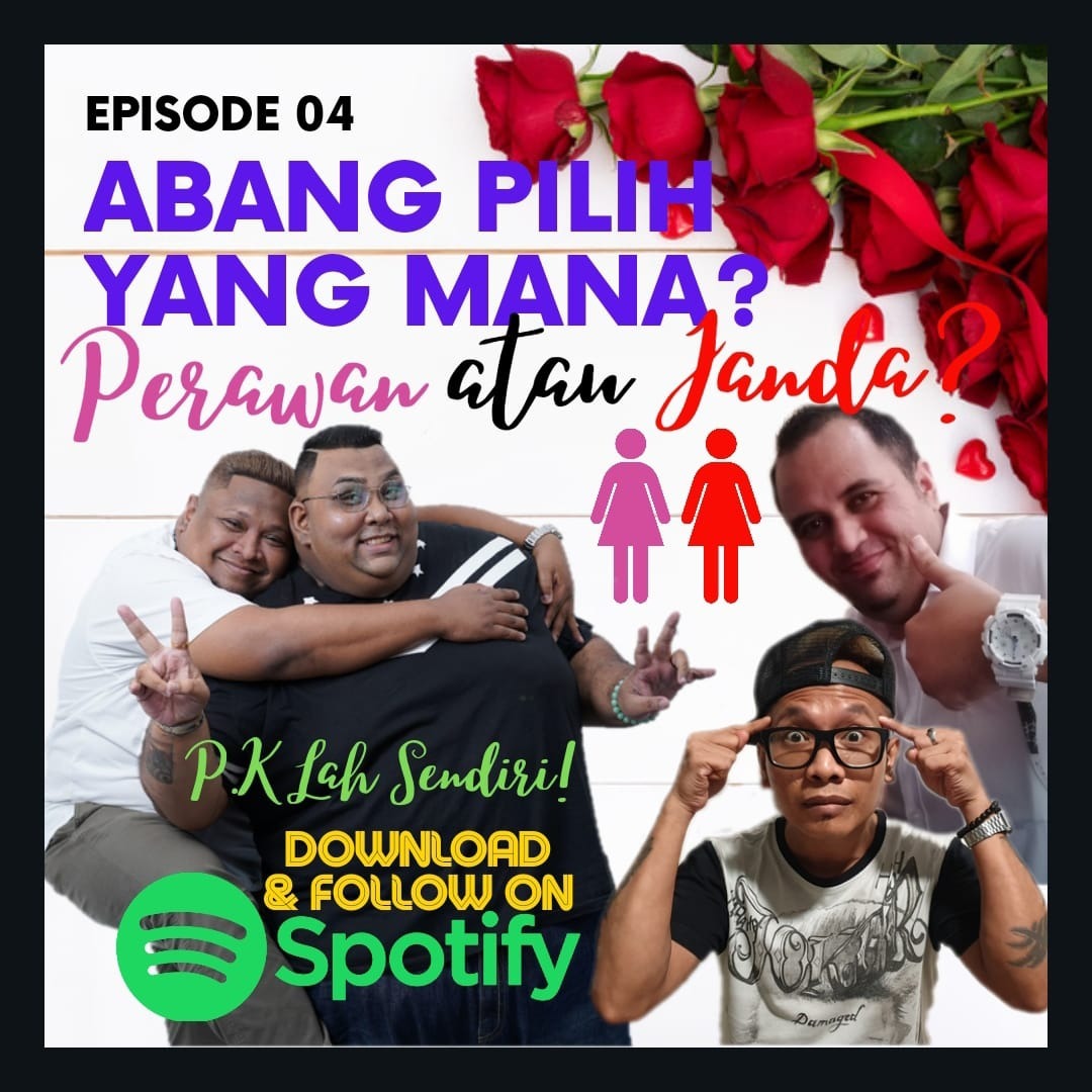 Episode 04 - Abang Pilih Yang Mana? Perawan atau Janda?