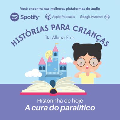 A cura do paralítico