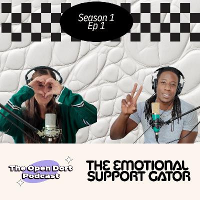 The Emotional Support Gator.