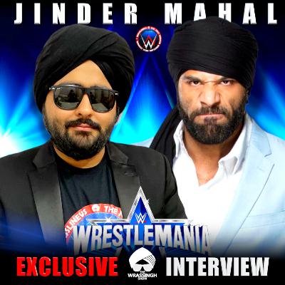Jinder Mahal Interview - The Wrassingh Show Jinder Mahal Interview - The Wrassingh Show