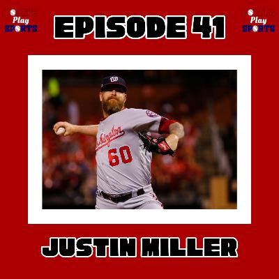 Episode 41: Justin Miller Interview