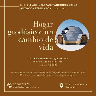 Hogar Geodesico con Darío de la Rosa Hogar Geodesico con Darío de la Rosa