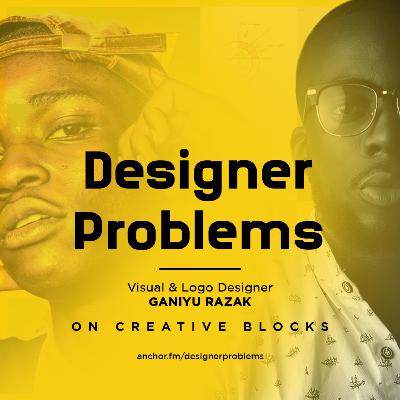 Creative blocks and How to Overcome it // Ganiyu Razak