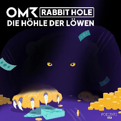 Podcast-Empfehlung: OMR Rabbit Hole - Die Höhle der Löwen