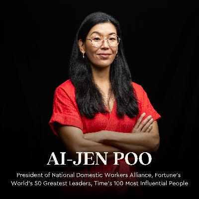 Ai-jen Poo on the Most Powerful Force for Changemaking