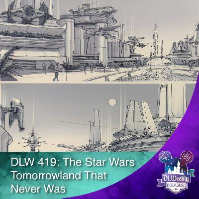 The Star Wars Tomorrowland That Never Was