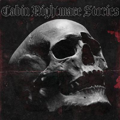 Cabin Nightmare Stories (The Blackest Eyes) Cabin Nightmare Stories (The Blackest Eyes)