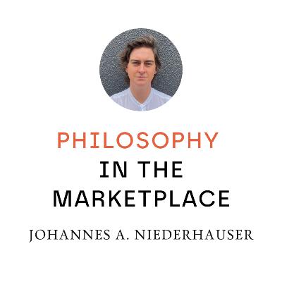 Philosophy in the Marketplace | Johannes A. Niederhauser
