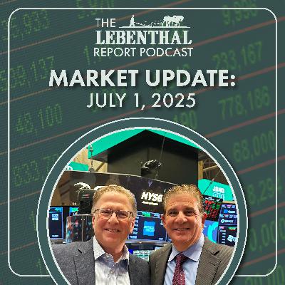 Market Update: July 1, 2025