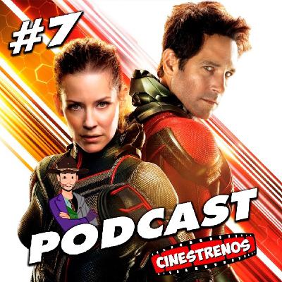 PODCAST #7 Antman and the Wasp ¿Era necesaria? feat. TONY12 | Cinestrenos