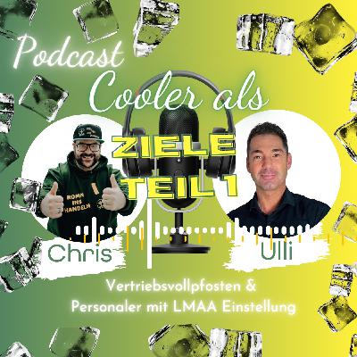 Ep03 - Ziele_ Ulli & Chris zwei Schnuten für ein Entwicklungs-Halleluja Ep03 - Ziele_ Ulli & Chris zwei Schnuten für ein Entwicklungs-Halleluja
