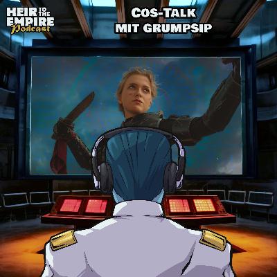 Cos-Talk Episode 55 - mit grumpsip