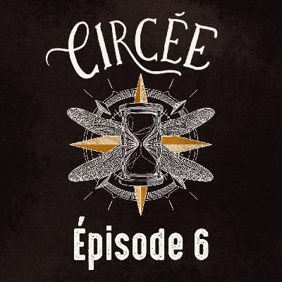 CIRCÉE épisode 6 : RETROUVAILLES & INJERA