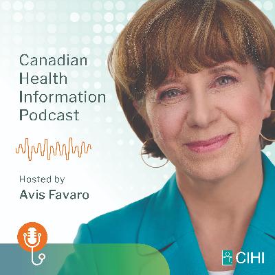 Transforming Health Data: A New Era for CIHI Transforming Health Data: A New Era for CIHI