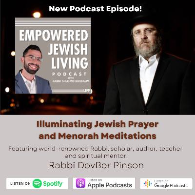 R' DovBer Pinson: Illuminating Jewish Prayer and Menorah Meditations