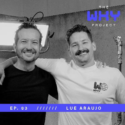 3. Lue Araujo: Sé el héroe de tus sueños