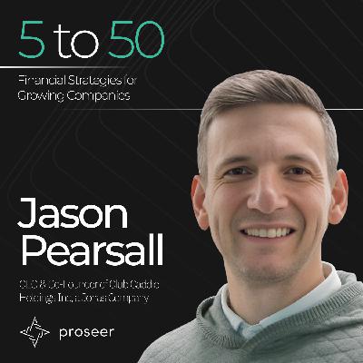 15 - Navigating Startup Acquisition, Growth, and Exits with Jason Pearsall