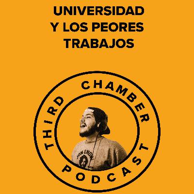 UNIVERSIDAD Y PEORES TRABAJOS EP#0