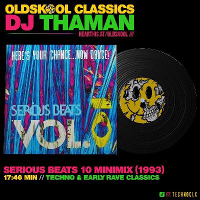 Serious Beats 10 MiniMix (1993) - Dj ThaMan Serious Beats 10 MiniMix (1993) - Dj ThaMan