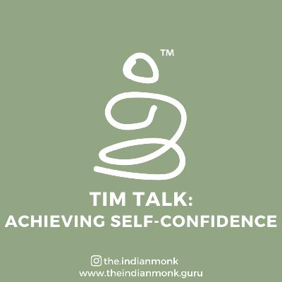 Achieving Self-Confidence