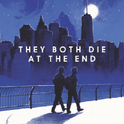 Download (EPUB) BOOK They Both Die at the End (Death-Cast, #1) by Adam Silvera