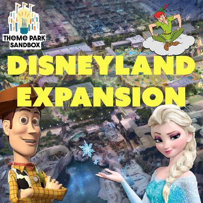 Disneyland Resort Expansion