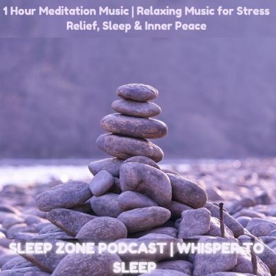 1 Hour Meditation Music | Relaxing Music for Stress Relief, Sleep & Inner Peace
