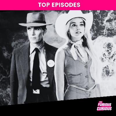130. Barbenheimer [Top Episodes]