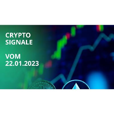 Crypto Signale - 22.01.2023 | Bitcoin, Ethereum, Binance