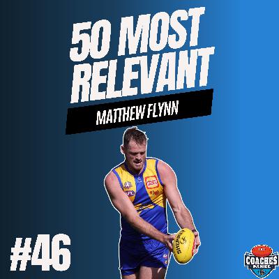 #46 Most Relevant | Matt Flynn