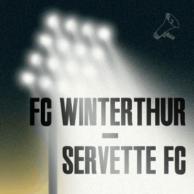 Runde 12: FC Winterthur - Servette FC 4:2