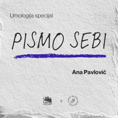 Pismo sebi - Ana Pavlović