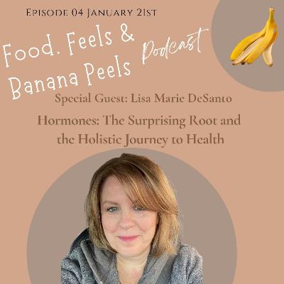 Hormones: The Surprising Root Cause and the Holistic Journey to Health Hormones: The Surprising Root Cause and the Holistic Journey to Health