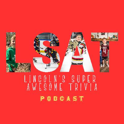 Episode 5 | Easy Trivia? | LSAT: Lincoln's Super Awesome Trivia Episode 5 | Easy Trivia? | LSAT: Lincoln's Super Awesome Trivia