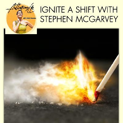 Ignite A Shift With Stephen McGarvey Ignite A Shift With Stephen McGarvey