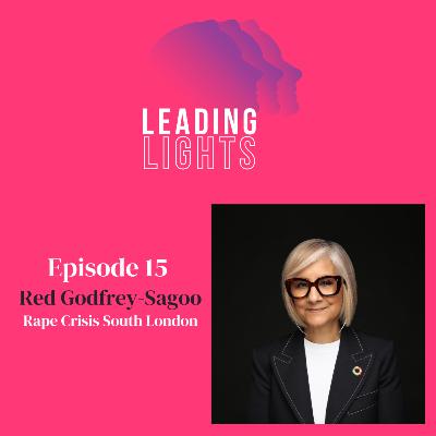 Leading With Courage with Red Godfrey-Sagoo | Rape Crisis South London