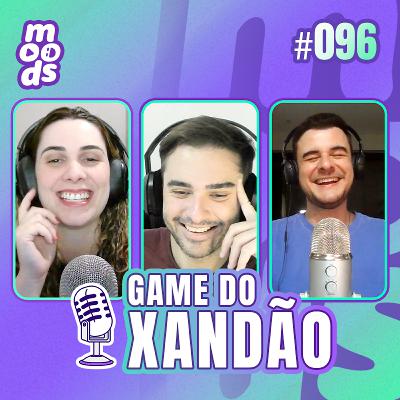 #96 Game do Xandão #96 Game do Xandão